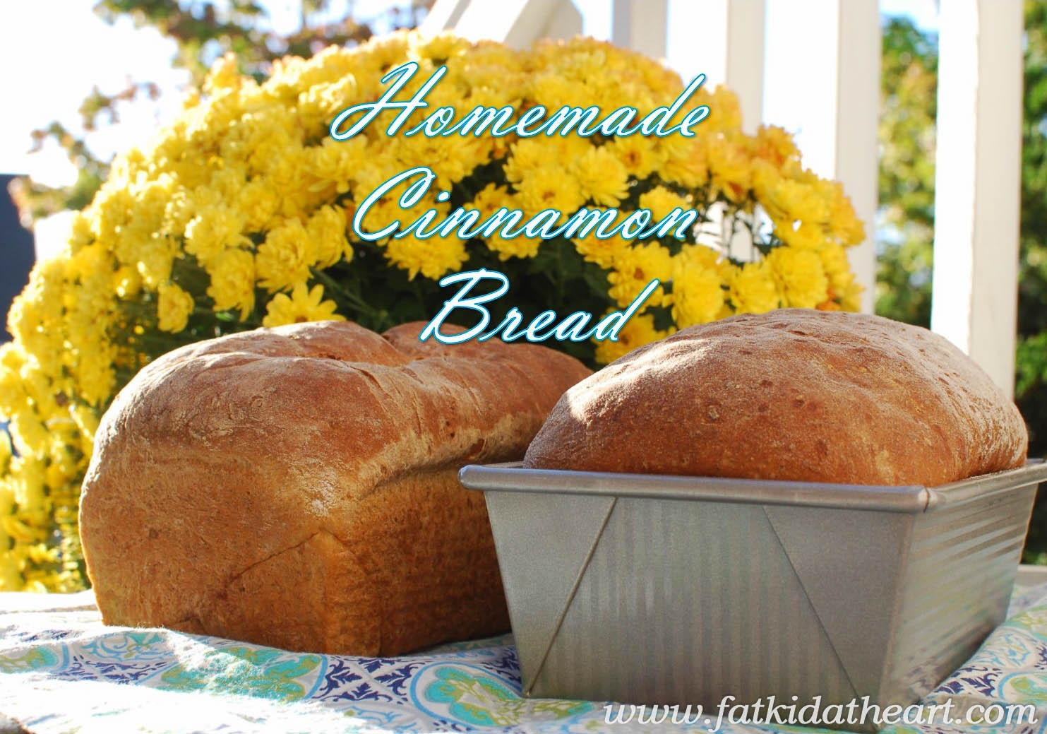 Kate's Homemade Cinnamon Bread from www.fatkidatheart.com